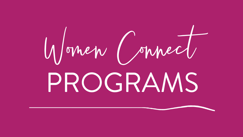 Women Connect Programs